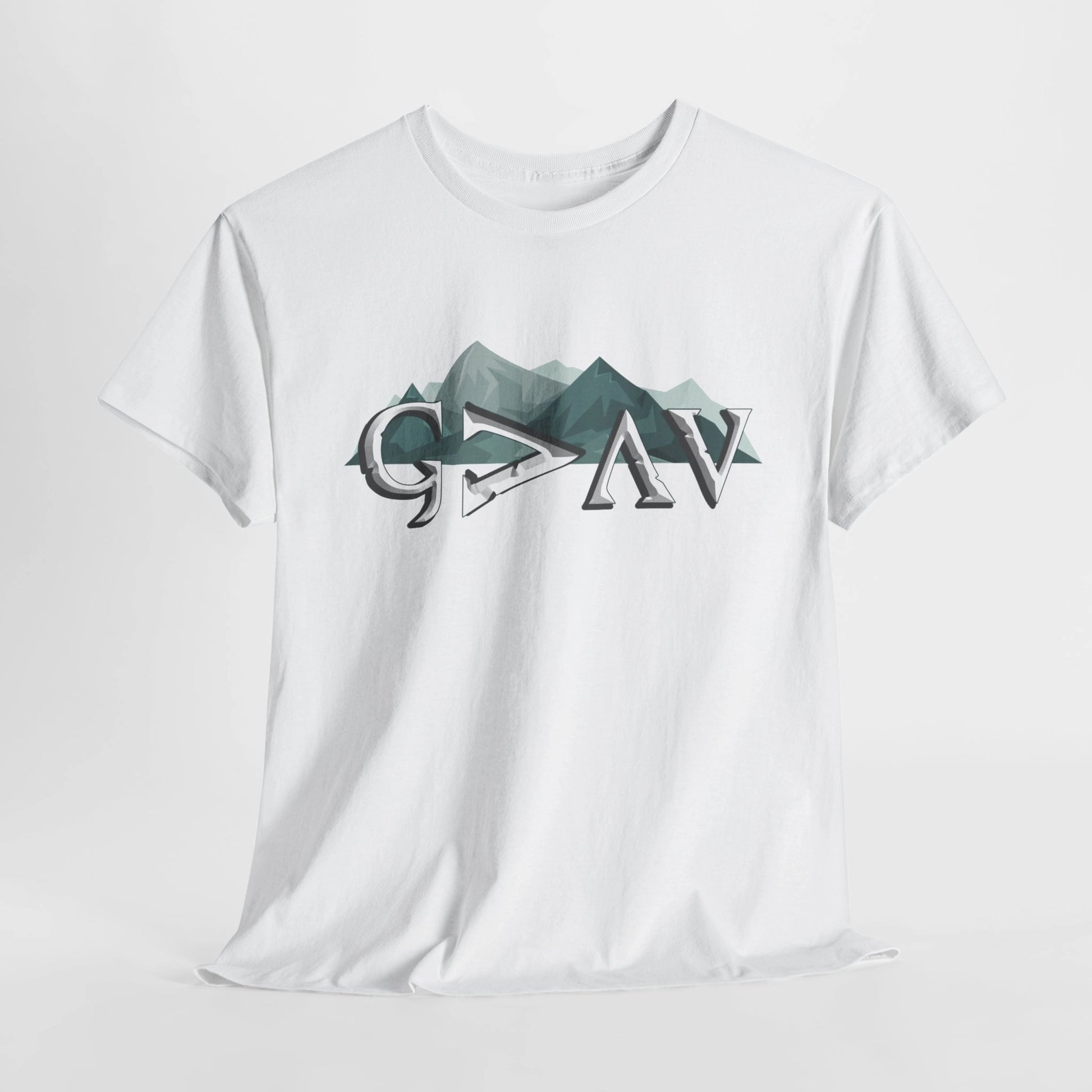 God is Greater Than Ups and Downs t-shirt - white